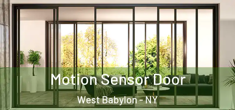  Motion Sensor Door West Babylon - NY